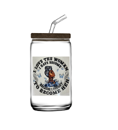 I love the Woman I have Become